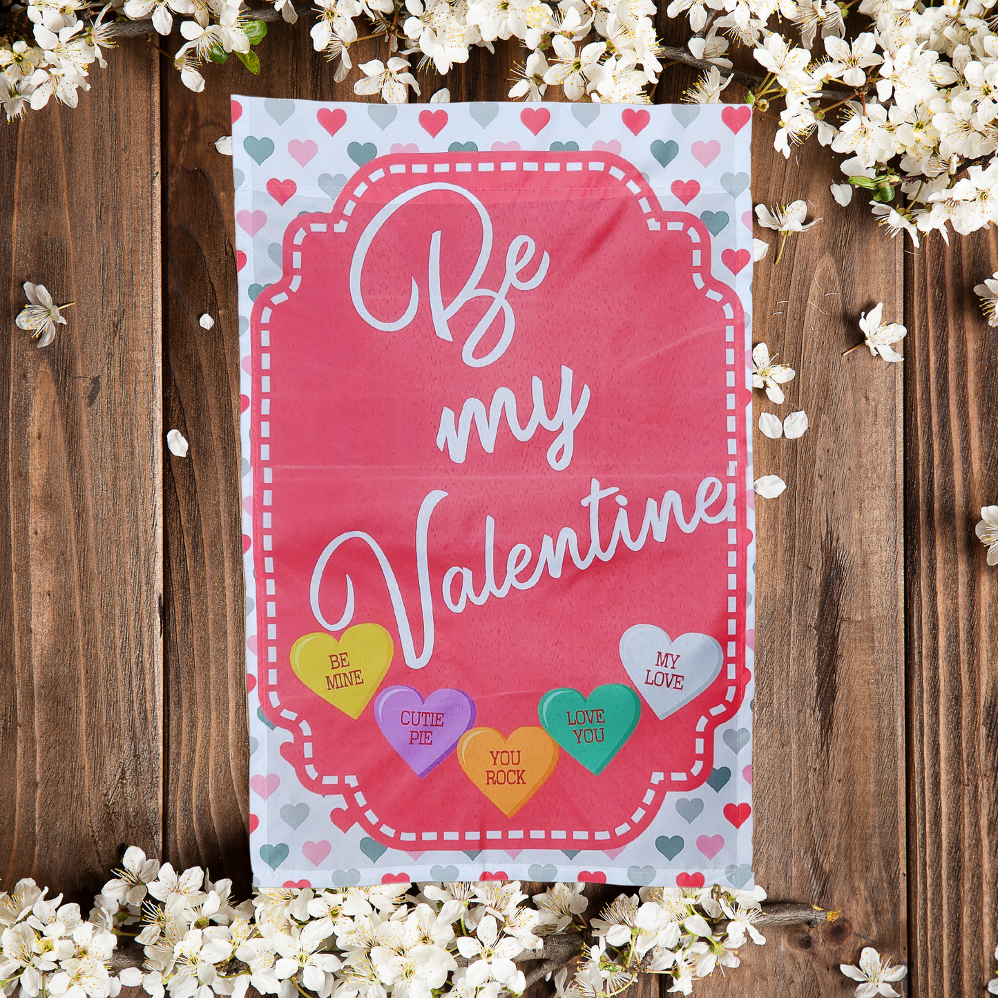 Be my Valentine Garden Flag