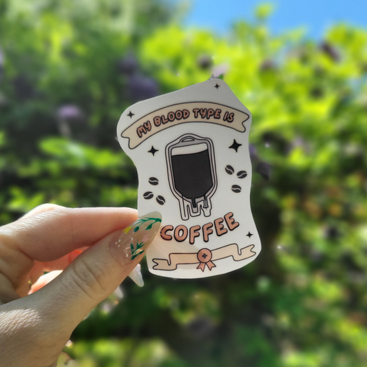 Coffee is my Blood Type Sticker